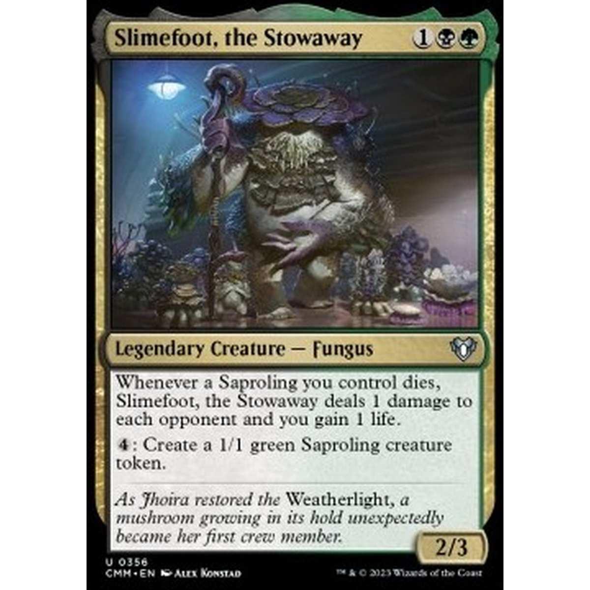 Slimefoot, the Stowaway - Slimefoot, the Stowaway - [CMM] [NM] [Foil]