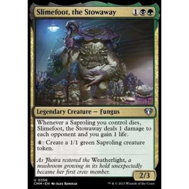Slimefoot, the Stowaway - Slimefoot, the Stowaway - [CMM] [NM] [Foil]