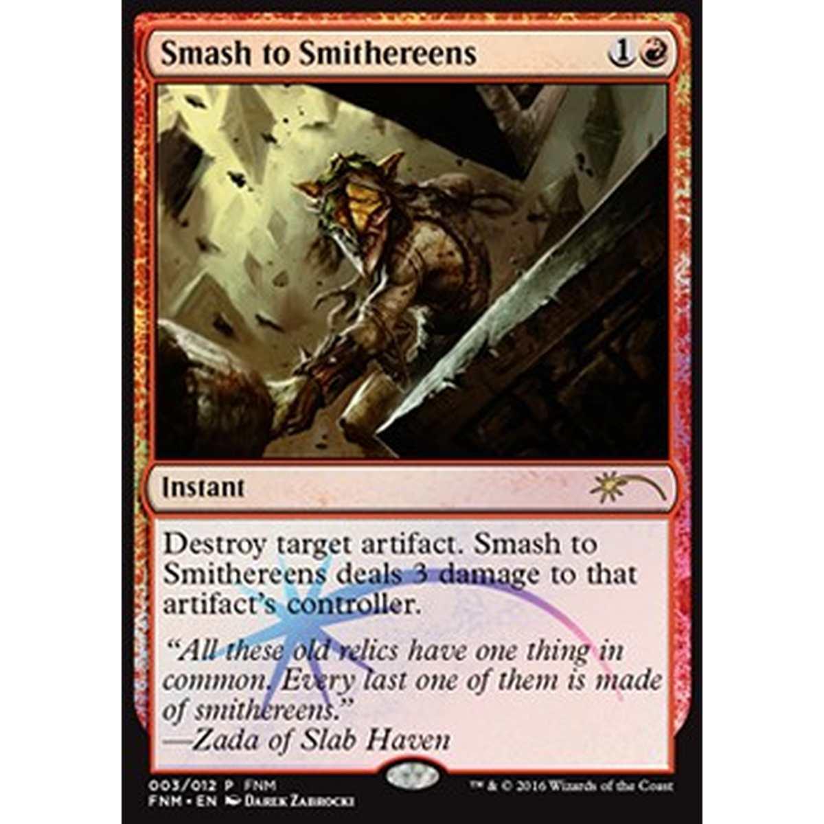 Smash to Smithereens - Sbriciolare - [FNM] [NM] [Foil]
