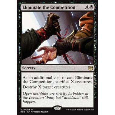 Eliminate the Competition - Eliminare la Concorrenza - [KLD] [NM] [Foil]