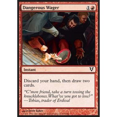 Dangerous Wager - Scommessa Azzardata - [AVR] [NM] [Foil]
