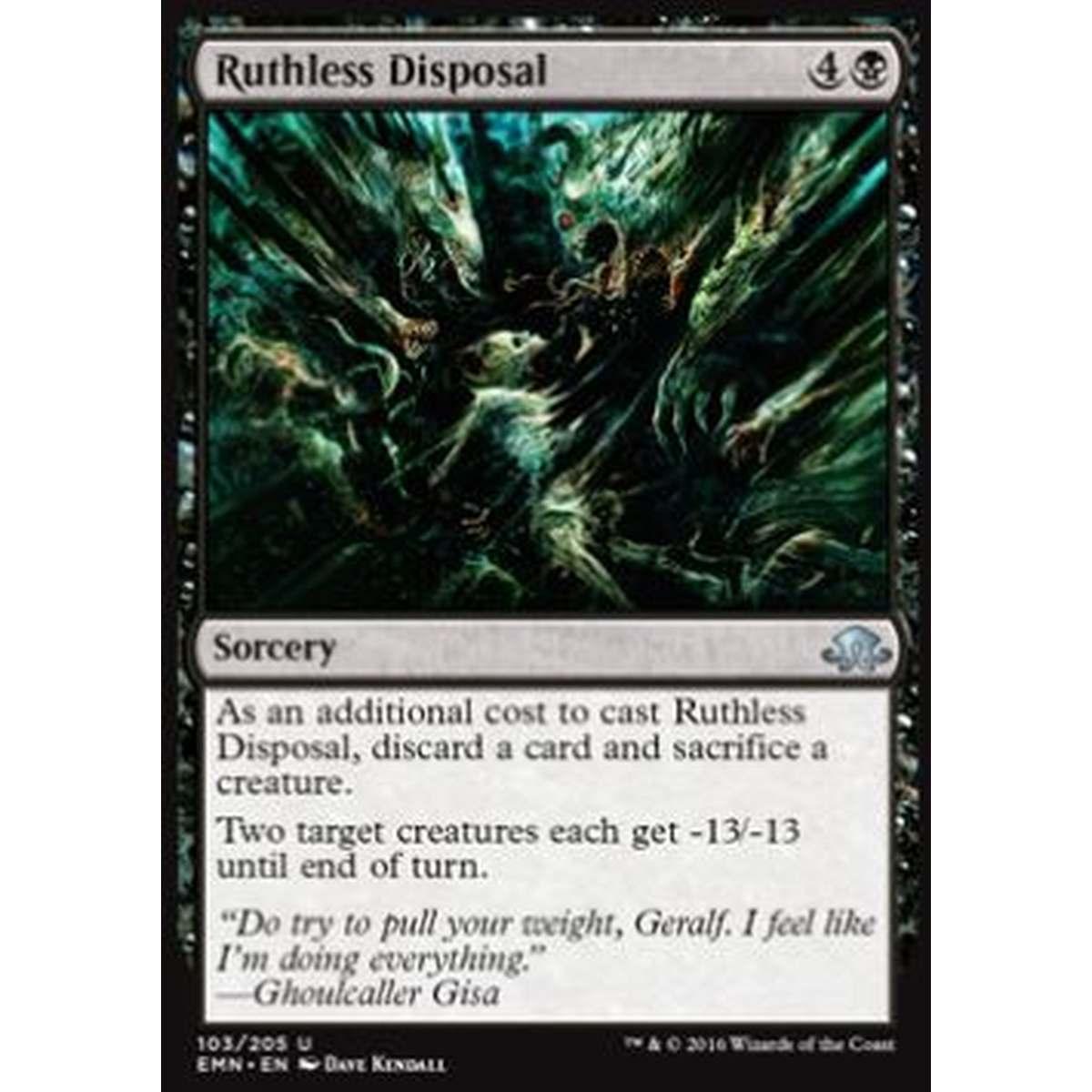 Ruthless Disposal - Eliminazione Spietata - [EMN] [NM] [Foil]