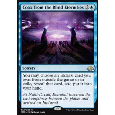 Coax from the Blind Eternities - Invocare dalla Cieca EternitÃ - [EMN] [NM] [Foil]