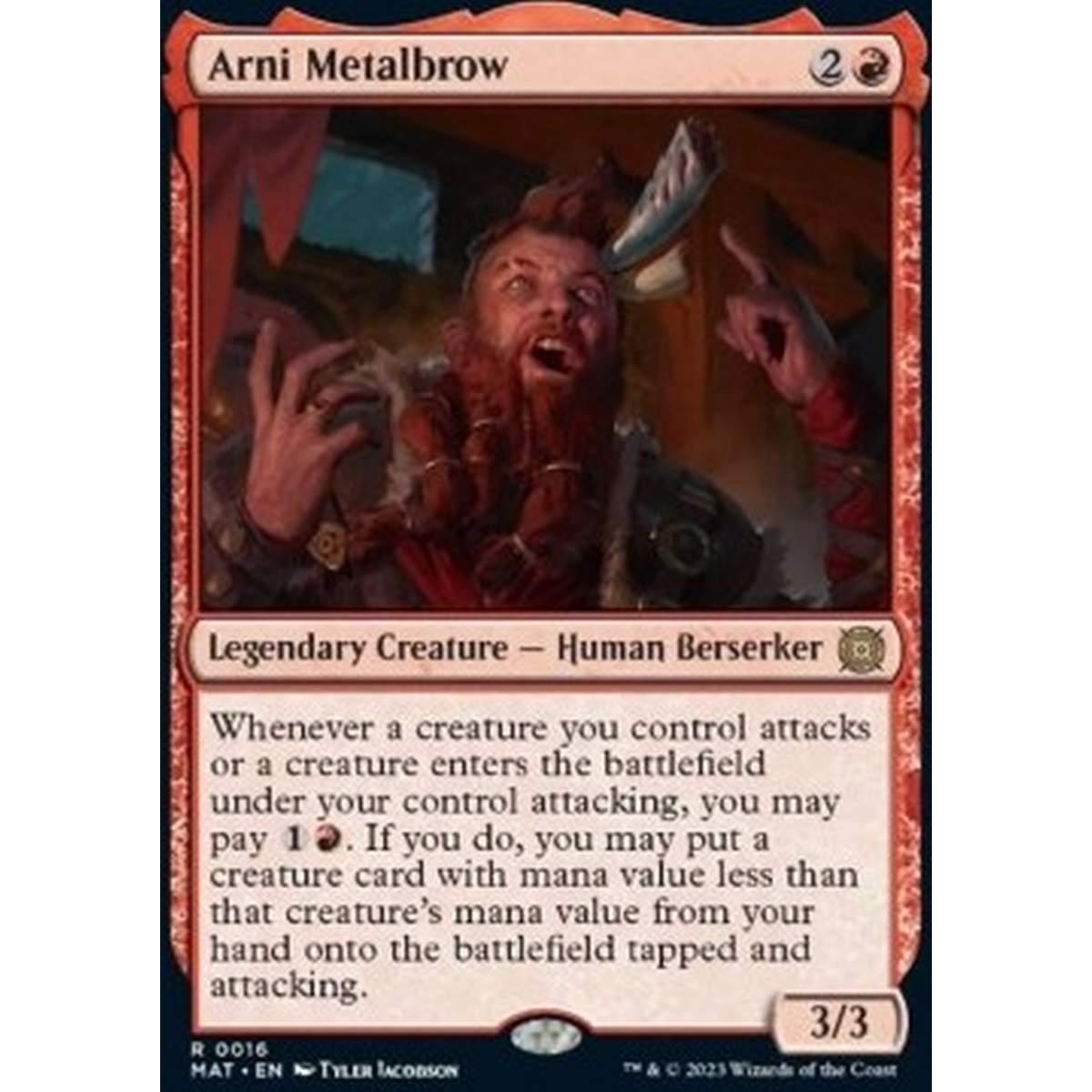 Arni Metalbrow - Arni Frontemetallica - [MAT] [NM] [Foil]