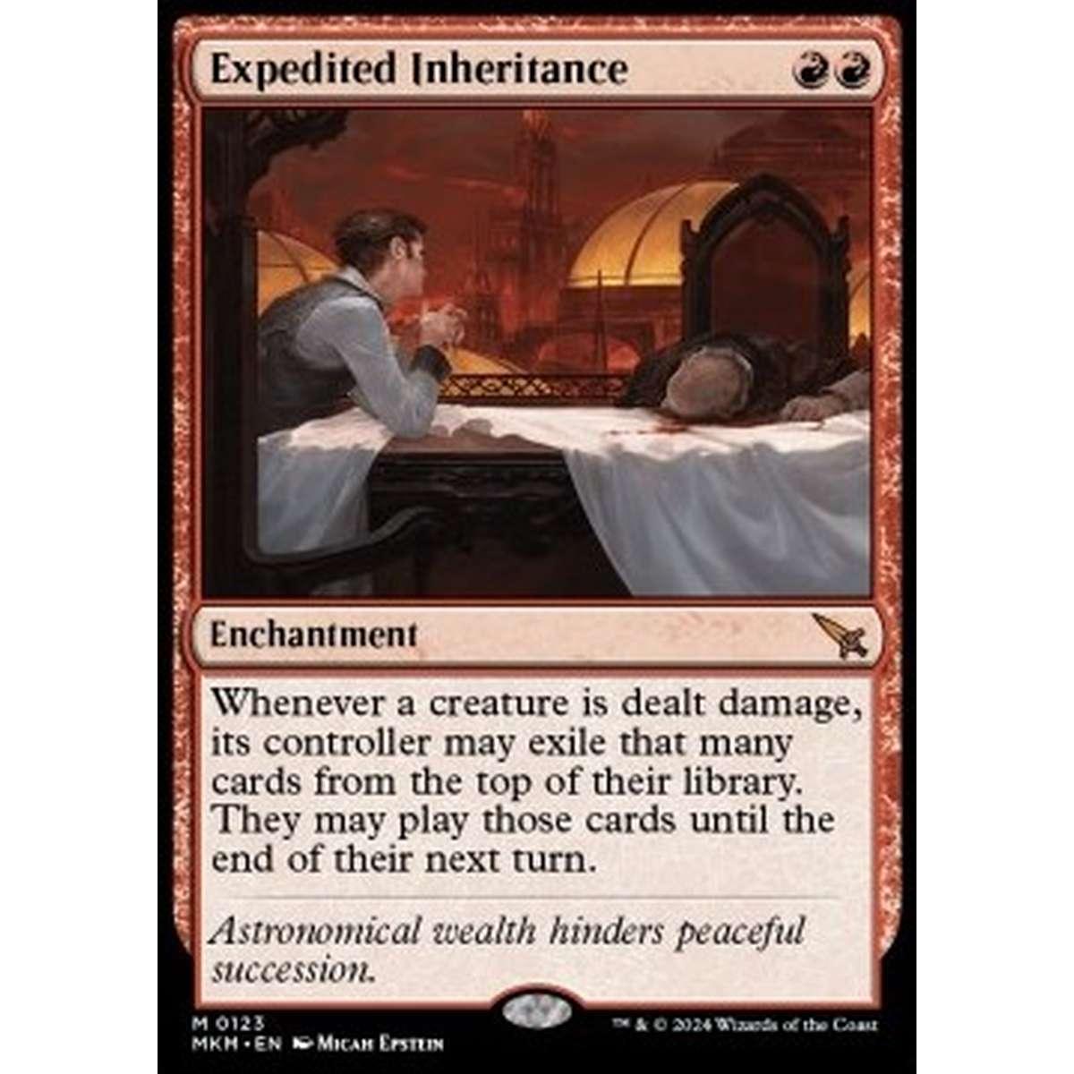 Expedited Inheritance - Expedited Inheritance - [MKM] [NM]