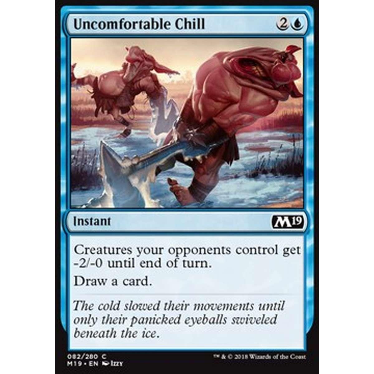 Uncomfortable Chill - Gelo Disagevole - [M19] [NM]
