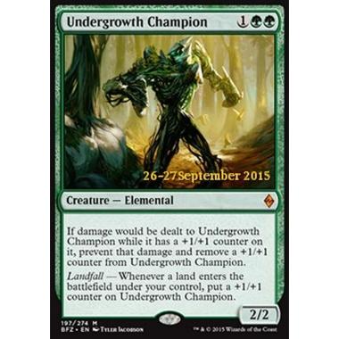 Undergrowth Champion - Campione del Sottobosco - [PBFZ] [NM] [Foil]