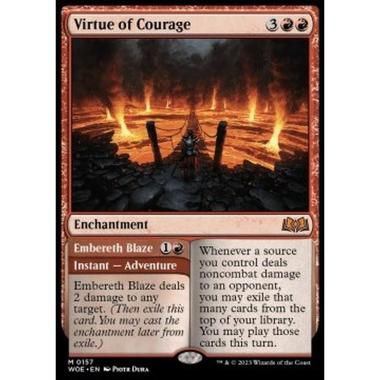 Virtue of Courage // Embereth Blaze - Virtue of Courage // Embereth Blaze - [WOE] [NM]