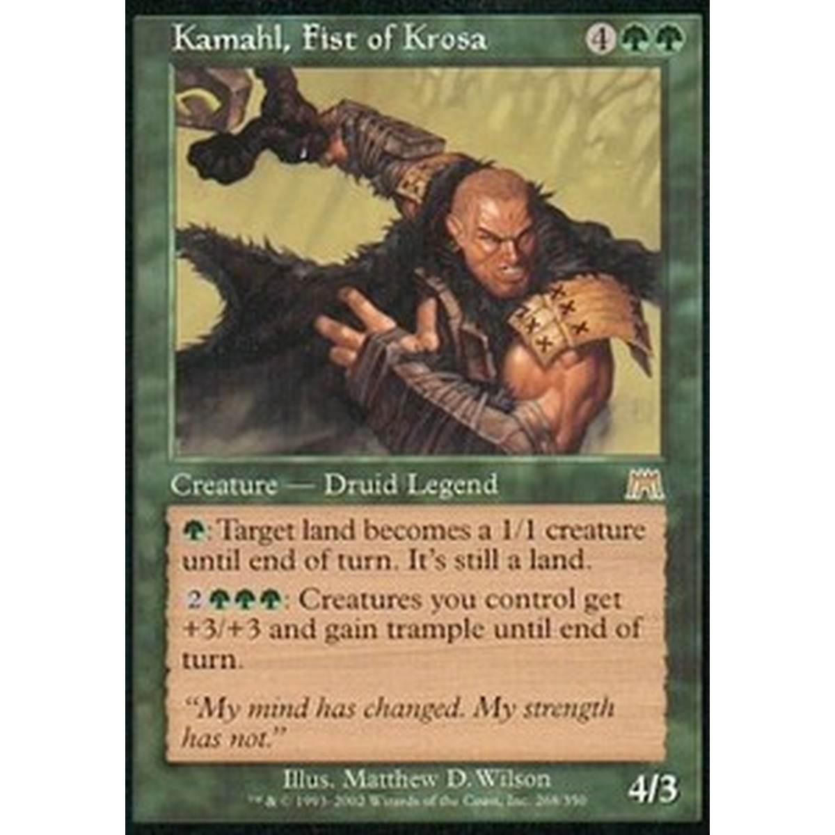 Kamahl, Fist of Krosa - Kamahl, Mano di Krosa - [ONS] [EX]