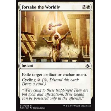 Forsake the Worldly - Ripudiare il Profano - [AKH] [NM]
