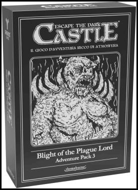 Escape the Dark Castle - Blight of the Plague Lord (Adventure Pack 3)