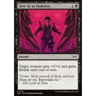 Give In to Violence - Give In to Violence - [DSK] [NM] [Foil]
