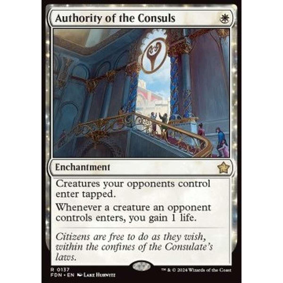 Authority of the Consuls - Authority of the Consuls - [FDN] [NM] [Foil]