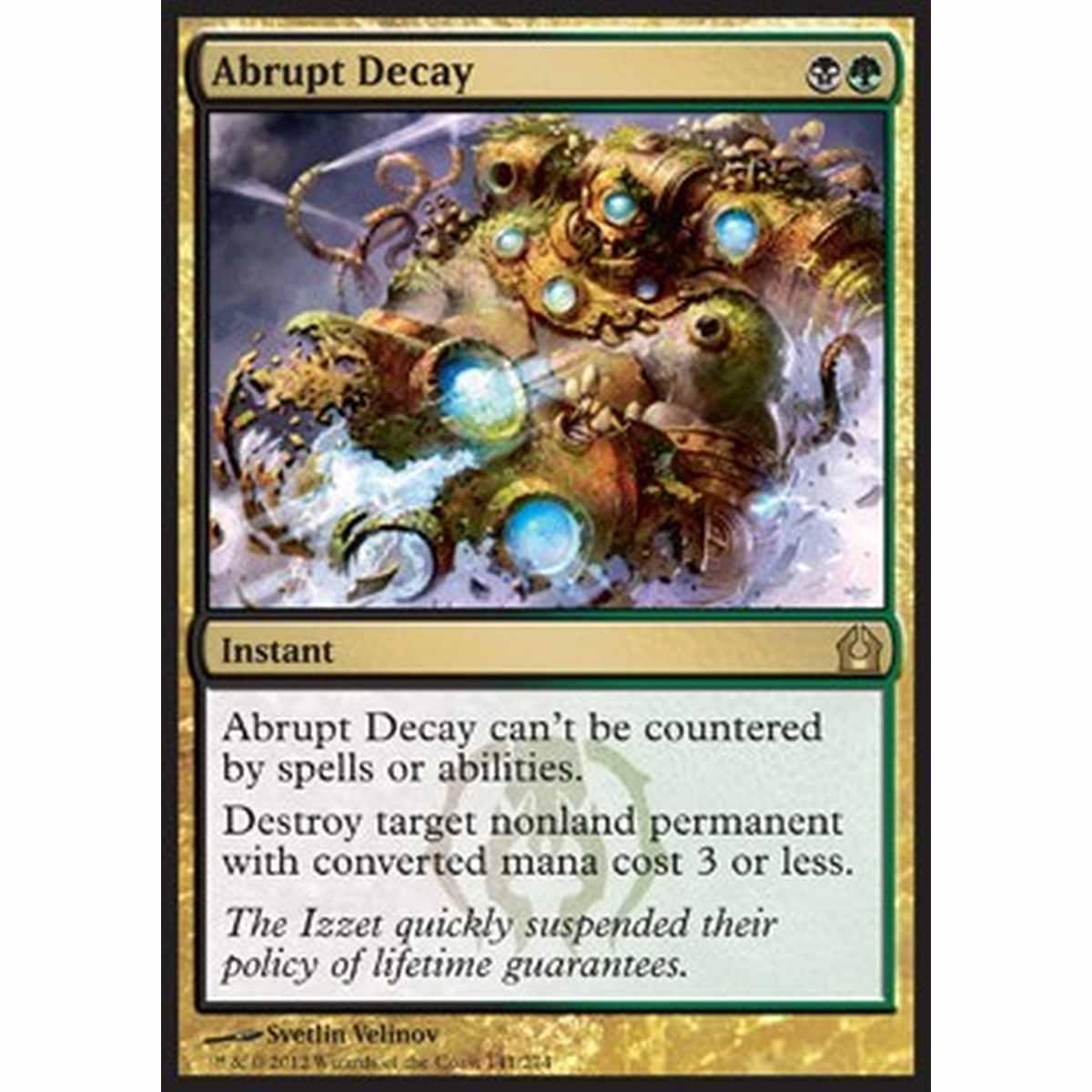 Abrupt Decay - Deterioramento Improvviso - [RTR] [EX] [Foil]