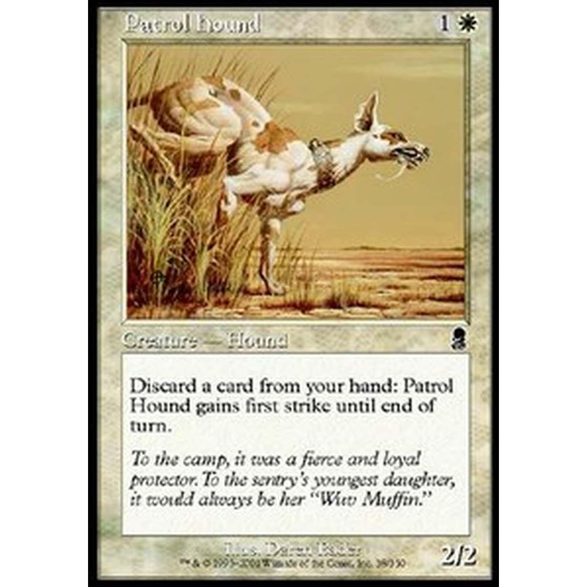 Patrol Hound - Segugio da Perlustrazione - [ODY] [EX]