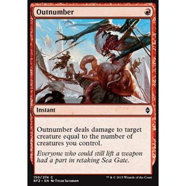 Outnumber - Infierire in Massa - [BFZ] [NM]