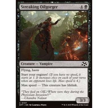 Streaking Oilgorger - Streaking Oilgorger - [DFT] [NM]