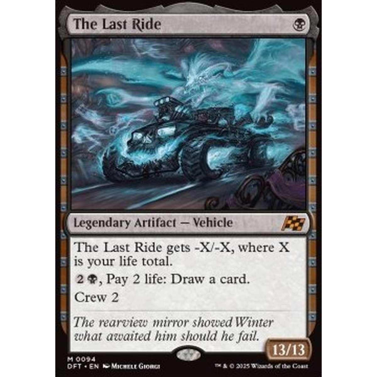 The Last Ride - The Last Ride - [DFT] [NM] [Foil]