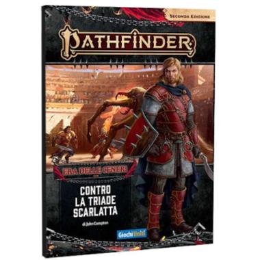 Pathfinder 2: contro la triade scarlatta (era delle ceneri 5)