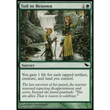 Toil to Renown - Sudare per la Fama - [SHM] [NM]