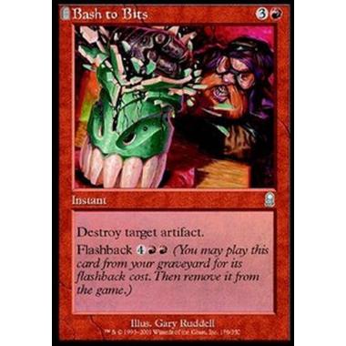 Bash to Bits - Fare a Brandelli - [ODY][EX]