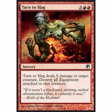Turn to Slag - Tramutare in Scorie - [SOM] [NM]