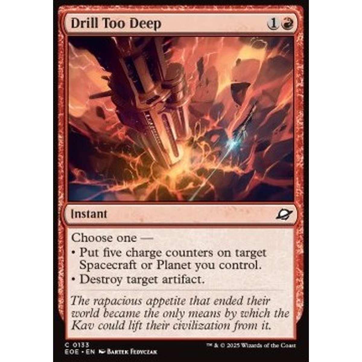 Drill Too Deep - Drill Too Deep - [EOE][NM] [Foil]