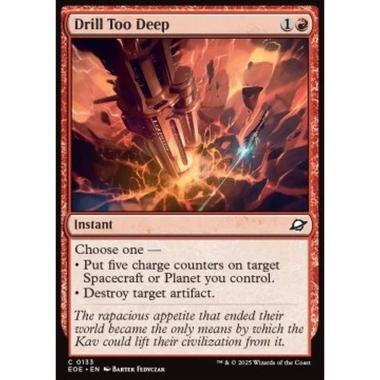 Drill Too Deep - Drill Too Deep - [EOE][NM] [Foil]