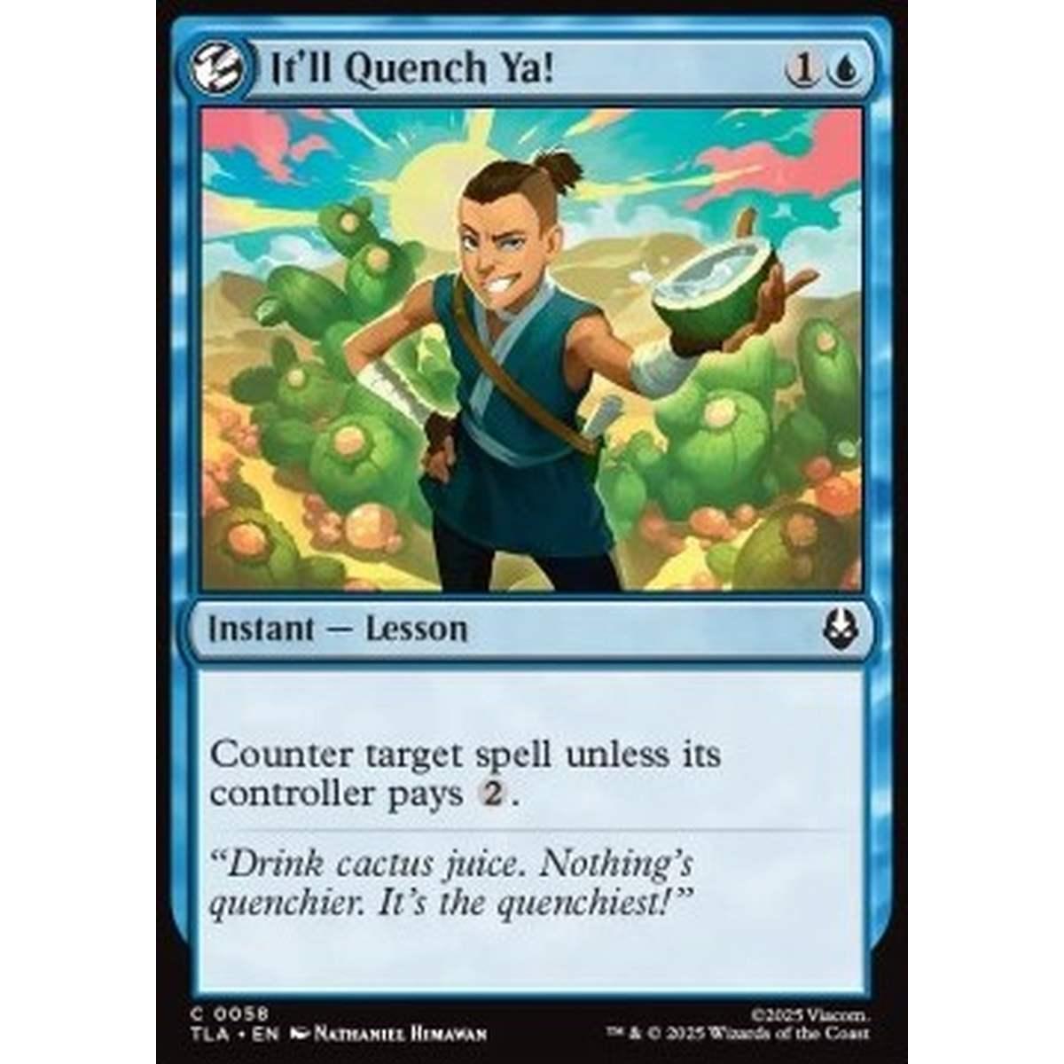 It'll Quench Ya! - It'll Quench Ya! - [TLA][NM]