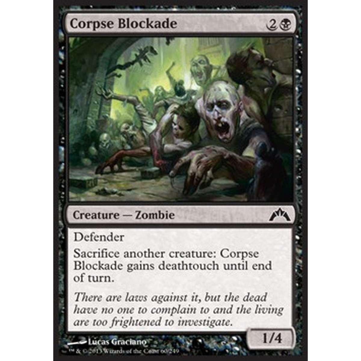 Corpse Blockade - Blocco di Cadaveri - [GTC] [NM]