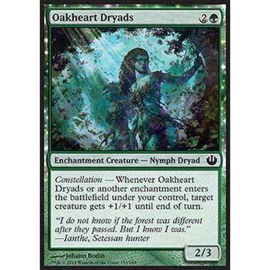 Oakheart Dryads - Driadi Cuore di Quercia - [JOU] [NM]