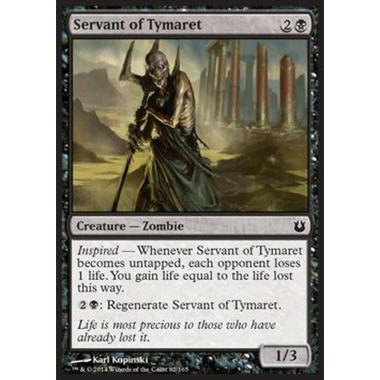Servant of Tymaret - Servitore di Tymaret - [BNG] [NM]