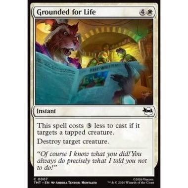 Grounded for Life - Grounded for Life - [TMT][NM] [Foil]
